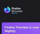 Firefox預(yù)覽版現(xiàn)已成為Android上的Firefox Nightly