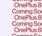 OnePlus 8T預(yù)告片讓您有機會贏得OnePlus即將推出的手機