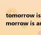 tomorrow is another day翻譯成中文（tomorrow is another day）